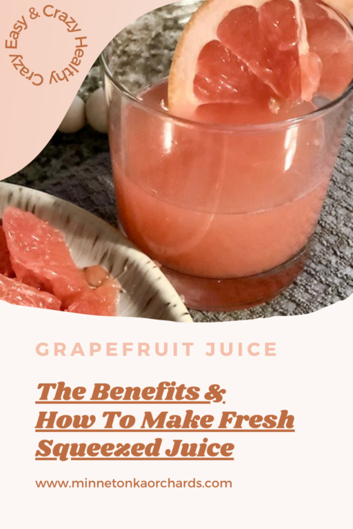 Easy Fresh Squeezed Grapefruit Juice Minneopa Orchards
