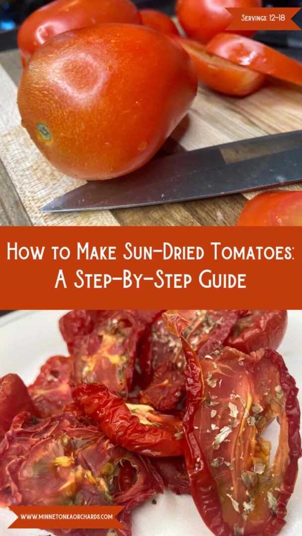How to Make Sun Dried Tomatoes Minneopa Orchards